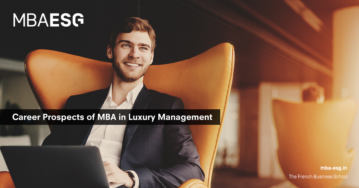 Career Prospects of MBA in Luxury Management