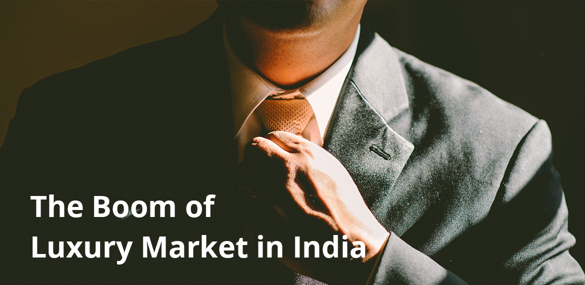 The Boom of Luxury Market in India