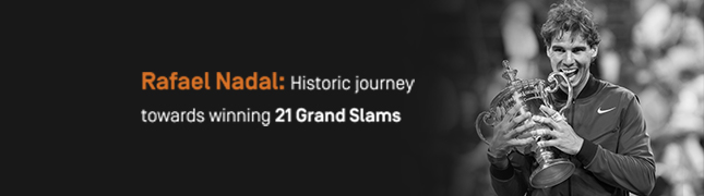 Rafael Nadal: Historic journey towards winning 21 Grand Slams