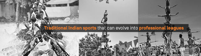 Traditional Indian sports that can evolve into professional leagues